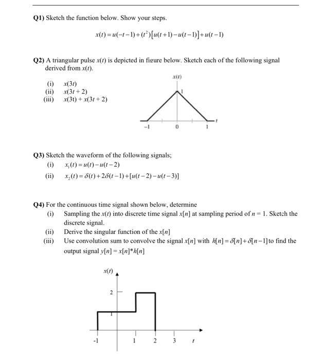 Solved 1 For The Continuous Time Signal Below X T 1 1 Chegg Com