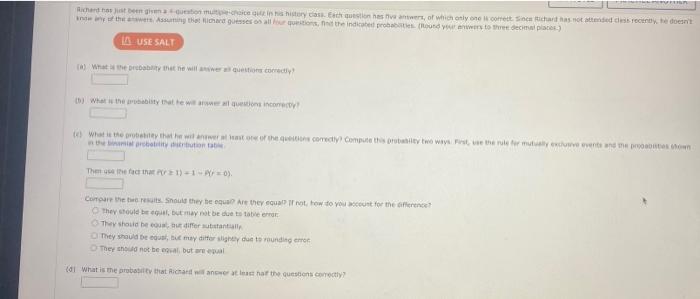 [Solved]: Richard has just been given a 4-question multiple-