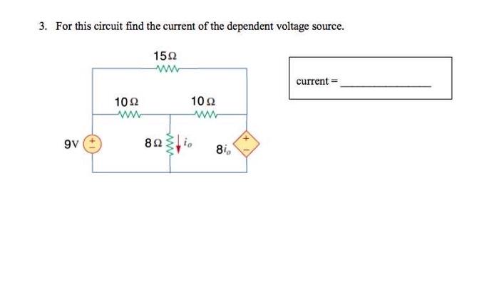 Solved 3. For this circuit find the current of the dependent | Chegg.com