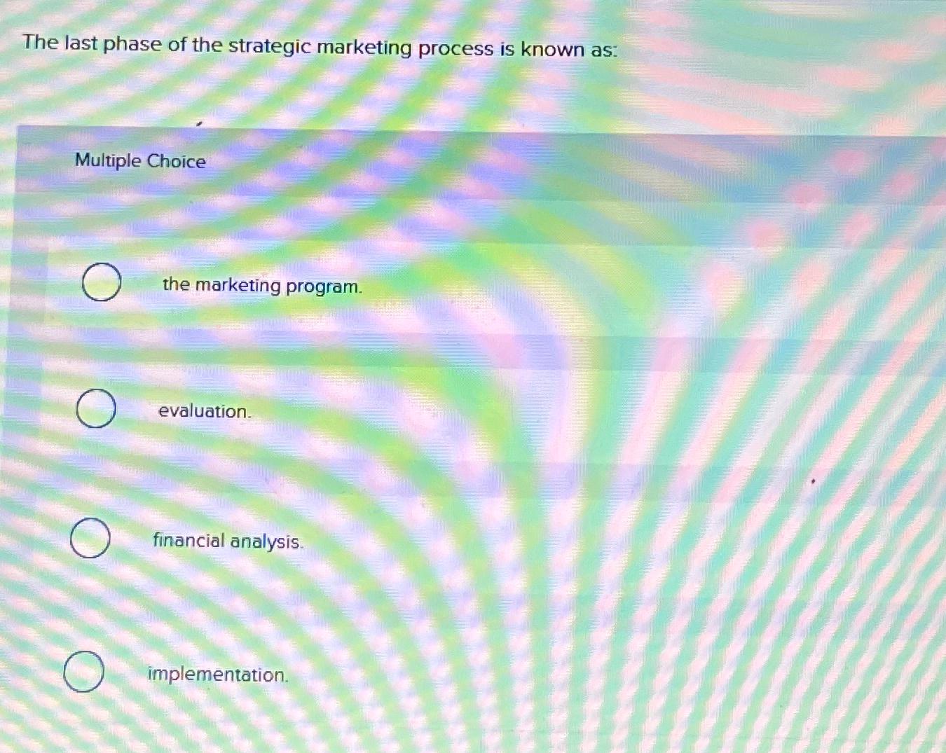 solved-the-last-phase-of-the-strategic-marketing-process-is-chegg