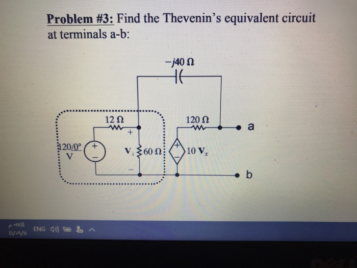 Solved Problem #3: Find the Thevenin's equivalent circuit at | Chegg.com