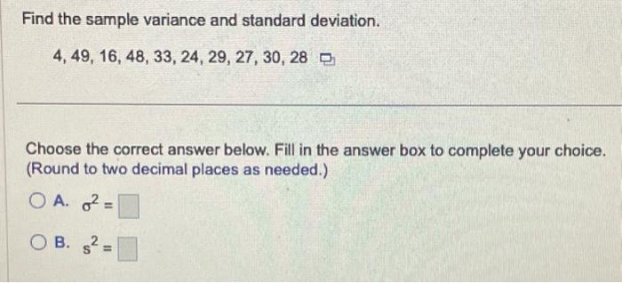 Solved Find the sample variance and standard deviation. 4, | Chegg.com