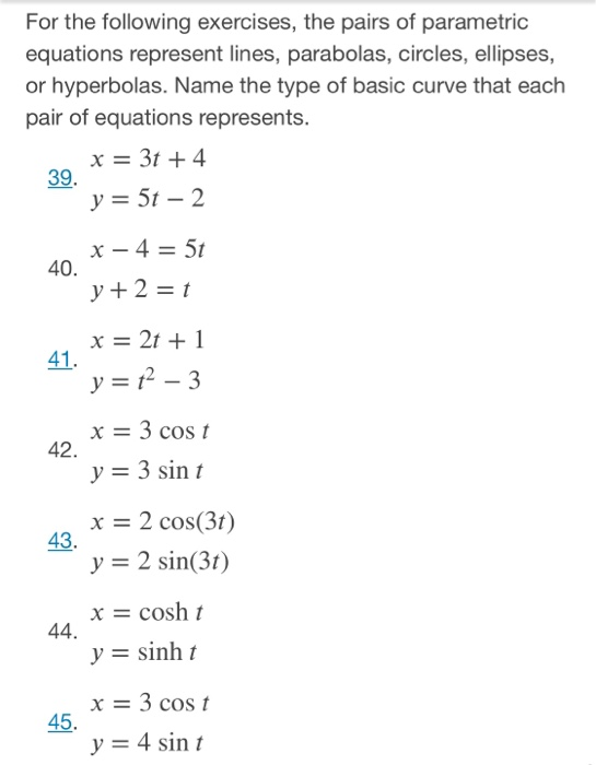 Solved For The Following Exercises, The Pairs Of Parametric | Chegg.com