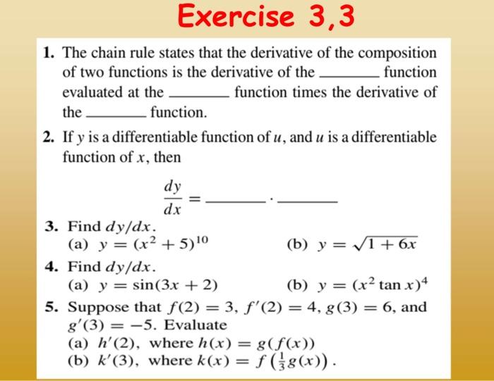 Solved 1. The chain rule states that the derivative of the | Chegg.com
