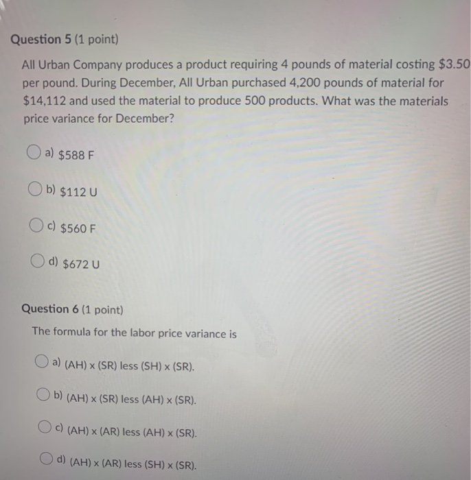 Solved Question 5 1 Point All Urban Company Produces A Chegg Com