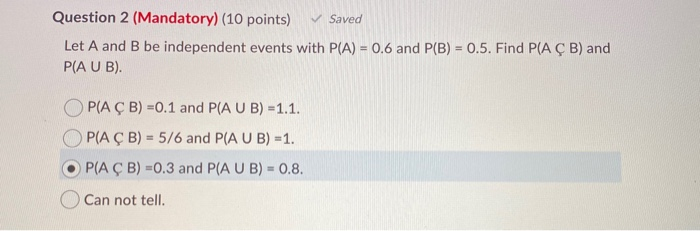 Solved Question 2 Mandatory 10 Points Saved Let A A Chegg Com