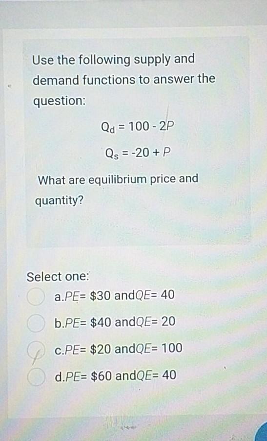 Solved Use The Following Supply And Demand Functions To | Chegg.com