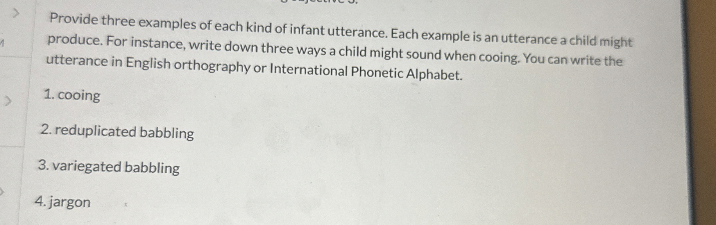 Solved Provide three examples of each kind of infant | Chegg.com