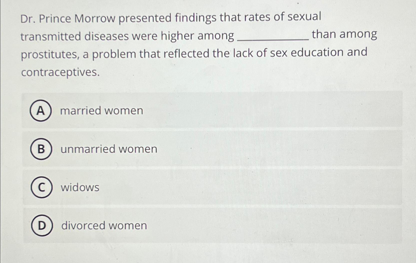 Solved Dr. ﻿Prince Morrow presented findings that rates of | Chegg.com