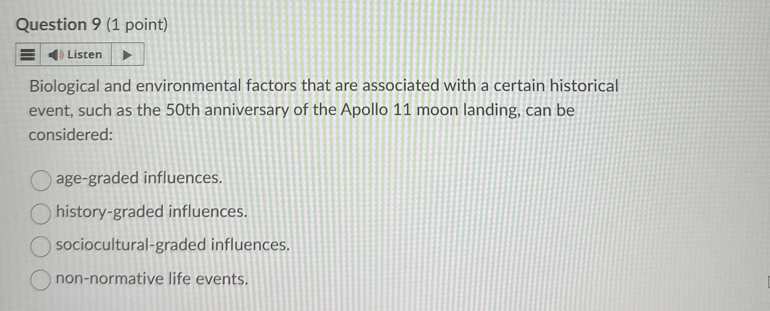 Solved Question 9 (1 ﻿point)Biological and environmental