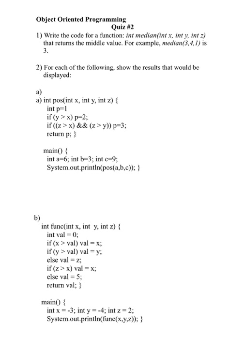 Solved Object Oriented Programming Quiz 2 Write Code Function Int Median Int X Int Y Int Z