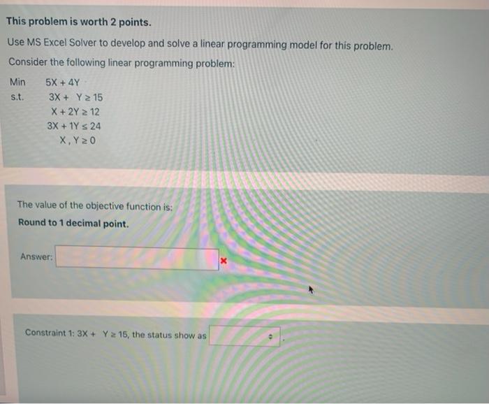 Solved This problem is worth 2 points. Use MS Excel Solver | Chegg.com