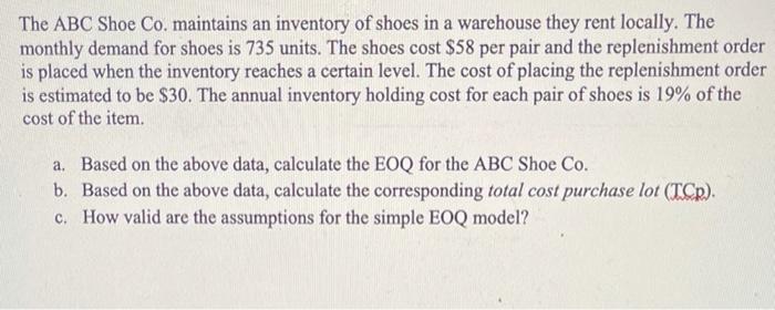 Solved The ABC Shoe Co. maintains an inventory of shoes in a | Chegg.com