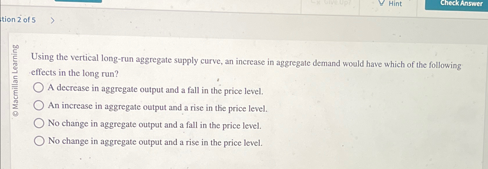 Solved Hinttion 2 ﻿of 5Using the vertical long-run aggregate | Chegg.com