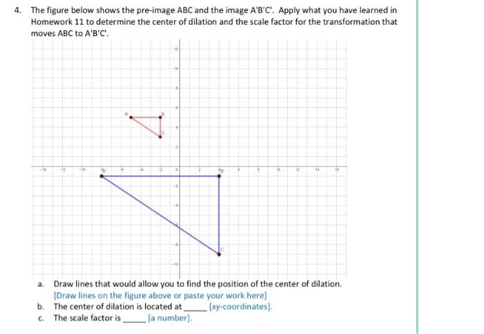 Solved 4. The figure below shows the pre-image ABC and the | Chegg.com