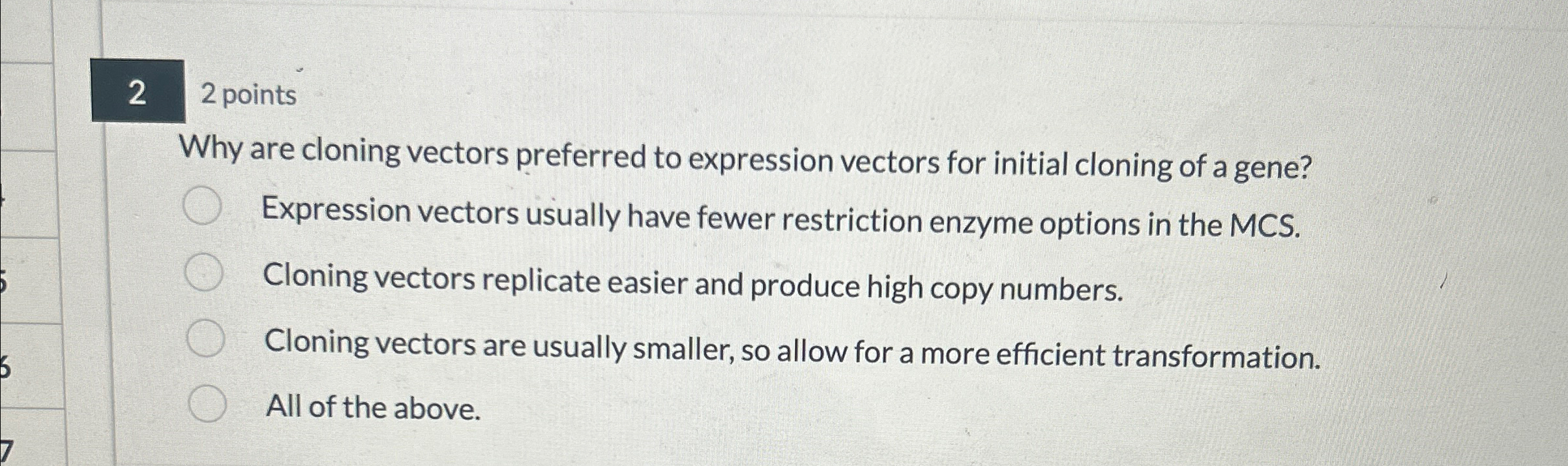 Solved 2 2 ﻿pointsWhy are cloning vectors preferred to | Chegg.com