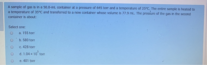 solved-a-sample-of-gas-is-in-a-50-0-ml-container-at-a-chegg