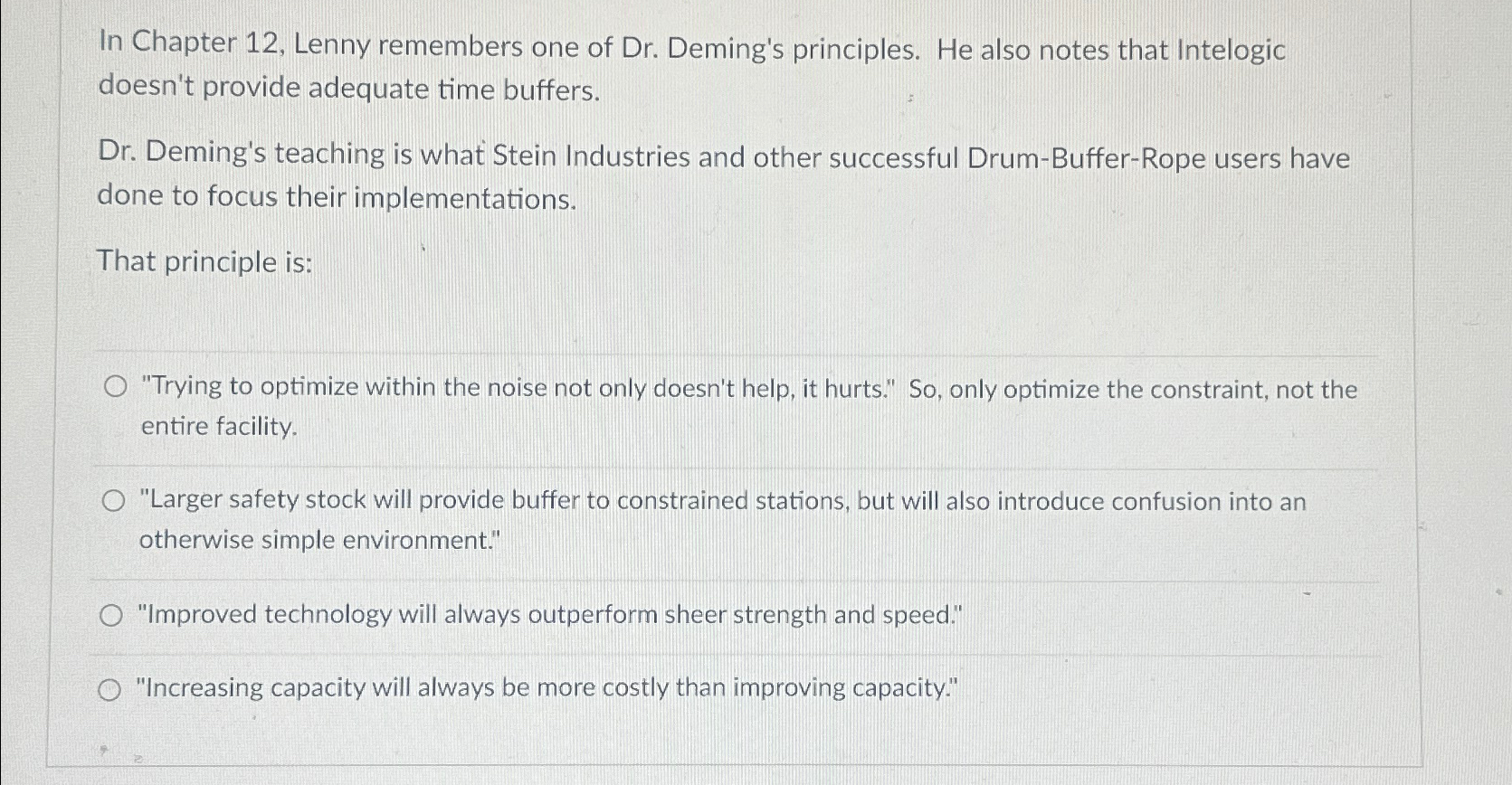 Solved In Chapter 12, ﻿Lenny remembers one of Dr. ﻿Deming's | Chegg.com