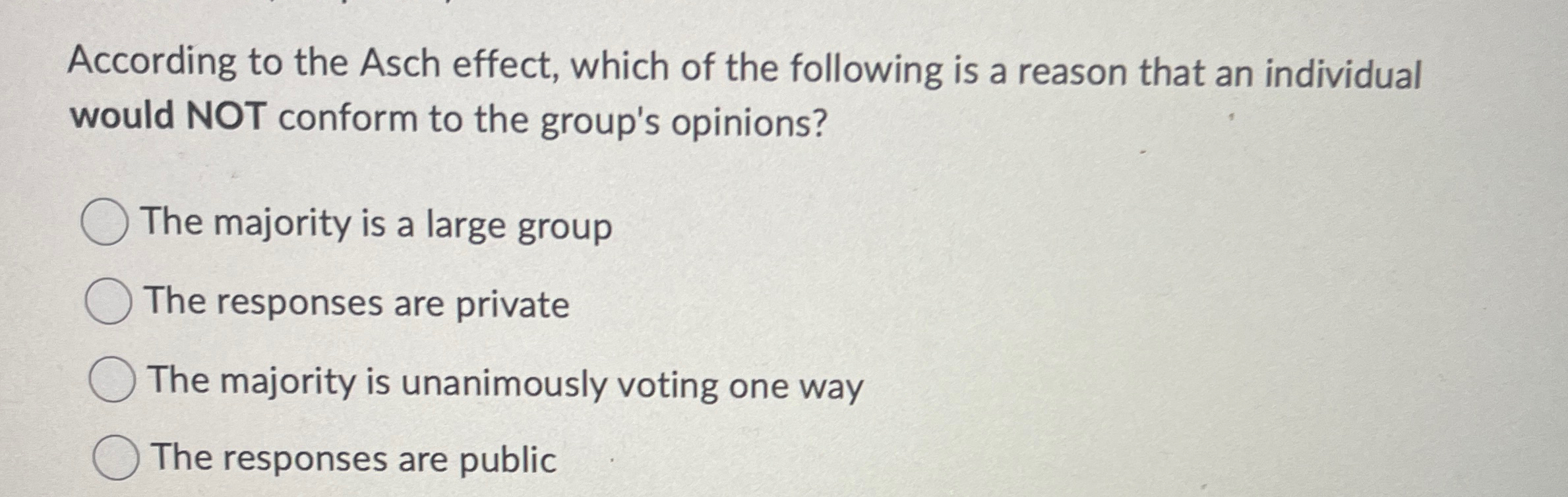 Solved According to the Asch effect, which of the following
