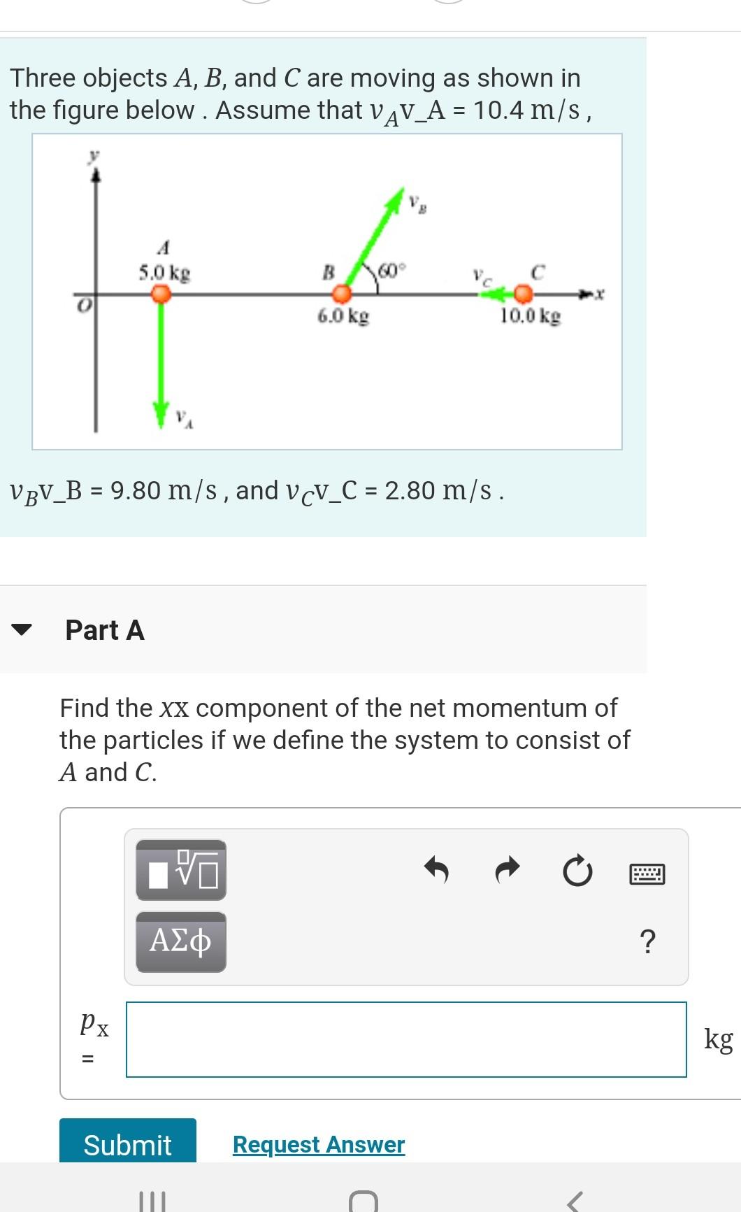 Solved Three objects A, B, and C are moving as shown in the | Chegg.com