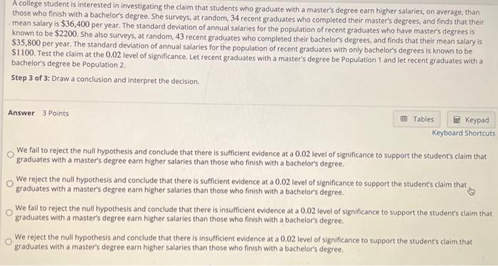 Solved A college student is interested in investigating the | Chegg.com