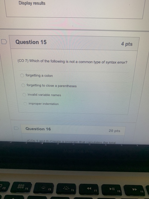 Solved Display results 4 pts Question 15 (CO 7) Which of the | Chegg.com