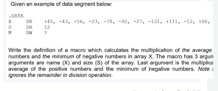 Solved Given an example of data segment below: .DATA x DB S | Chegg.com