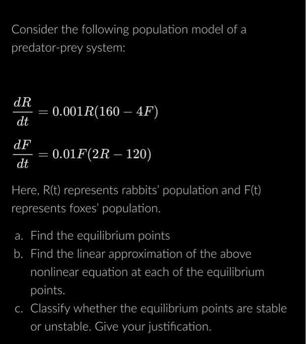 Solved Consider the following population model of a | Chegg.com
