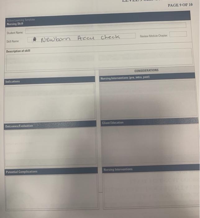 PAGE 9 OF 10 Act Leaming Template Nursing Skill Student Name: Review Module Chapter Soll Name A Newborn Accu Check Descriptio