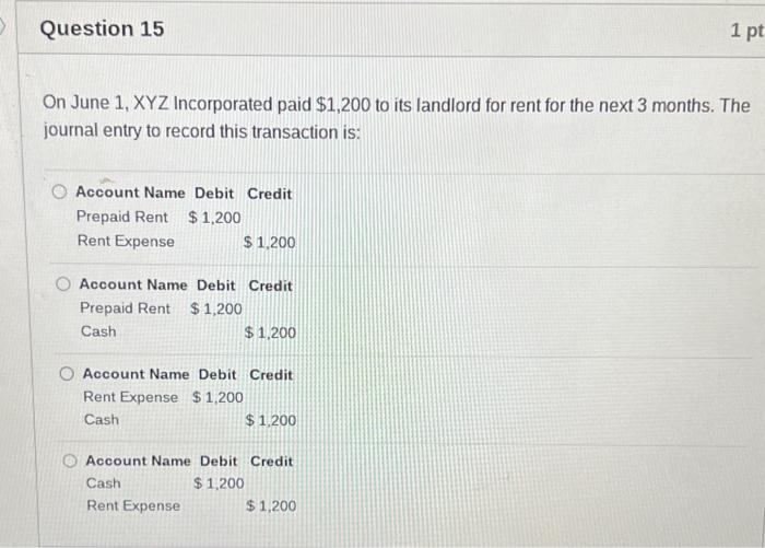 Solved On June 1, XYZ Incorporated paid $1,200 to its | Chegg.com
