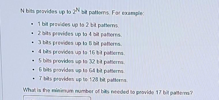 Solved N Bits Provides Up To 2N Bit Patterns. For Example: - | Chegg.com