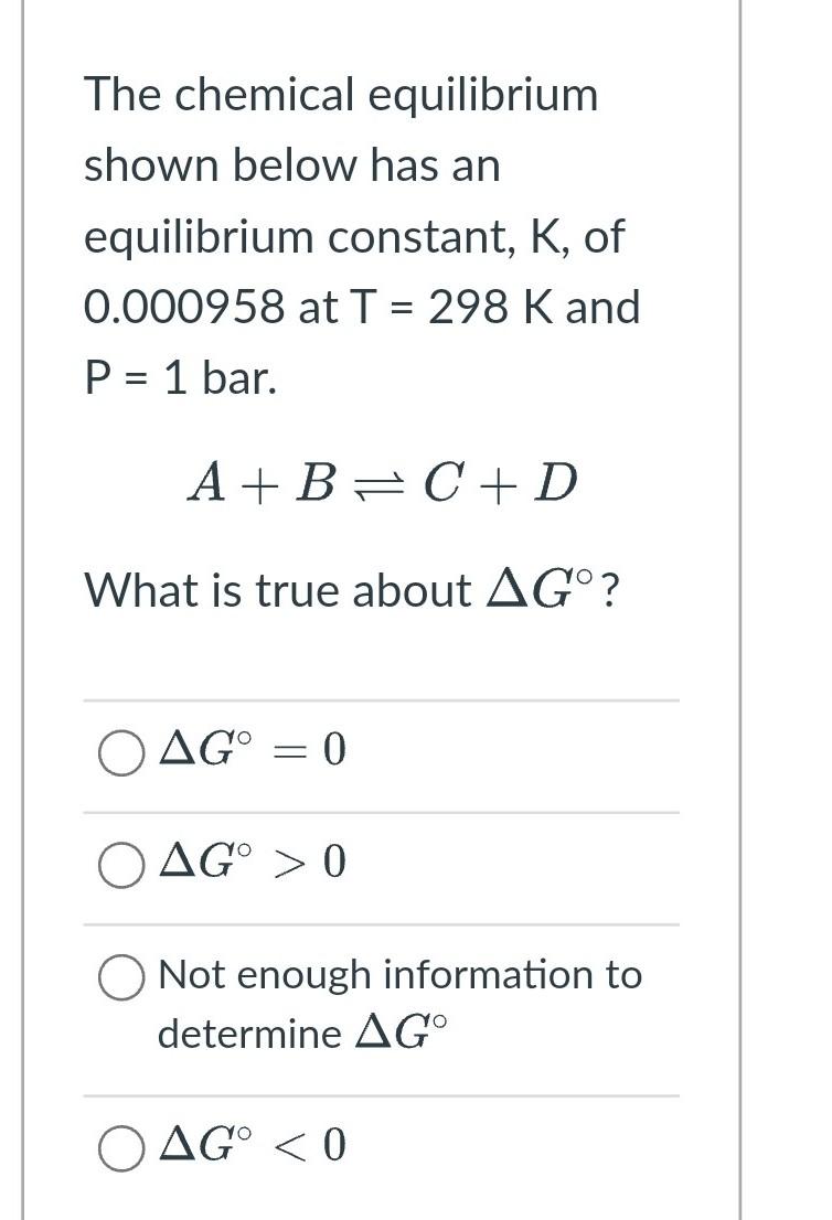 Solved The chemical equilibrium shown below has an | Chegg.com