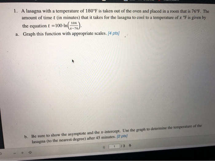 Solved 1. A lasagna with a temperature of 180°F is taken out