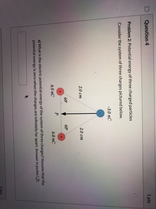 Solved D Question 4 1 Pts Problem 2 Potential Energy Of 4190