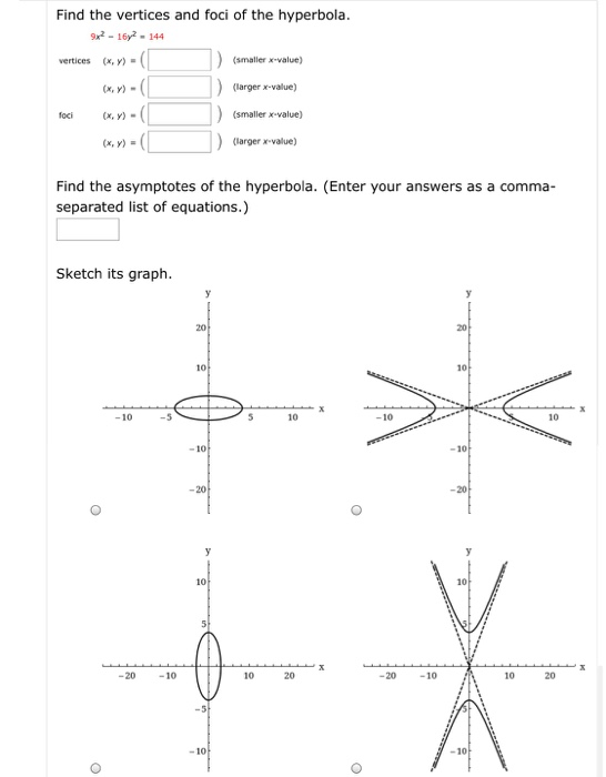 find the vertices and foci of the hyperbola 9x2 − 16y2 144