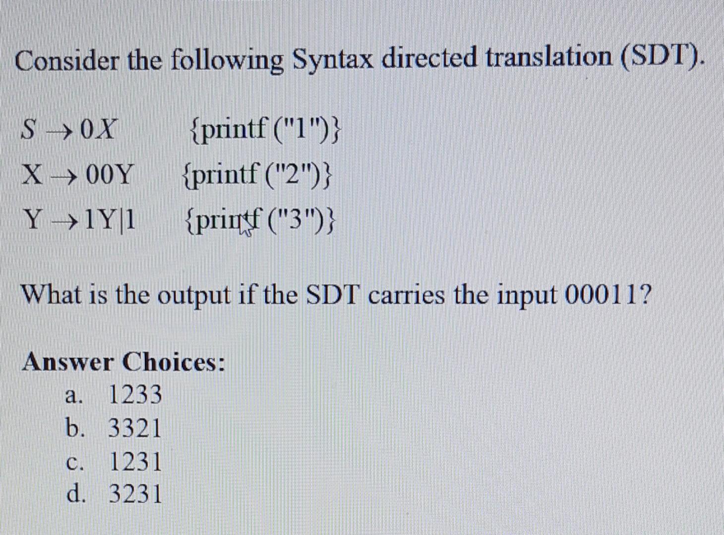 Solved Consider the following Syntax directed translation | Chegg.com