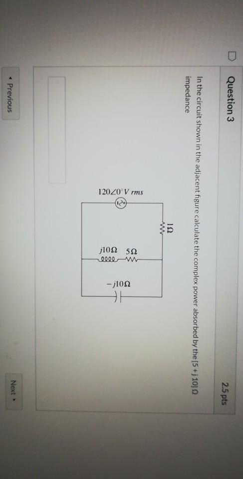 Solved Question 3 25 pts In the circuit shown in the | Chegg.com