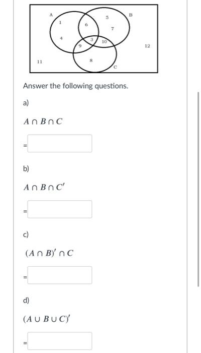 Solved B B 3 10 9 12 Answer The Following Questions. A) ABC | Chegg.com