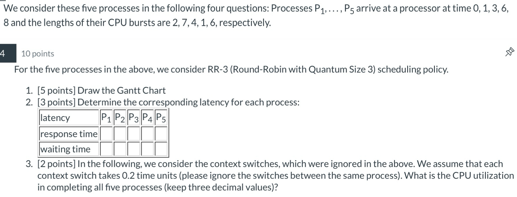 Solved We consider these five processes in the following | Chegg.com