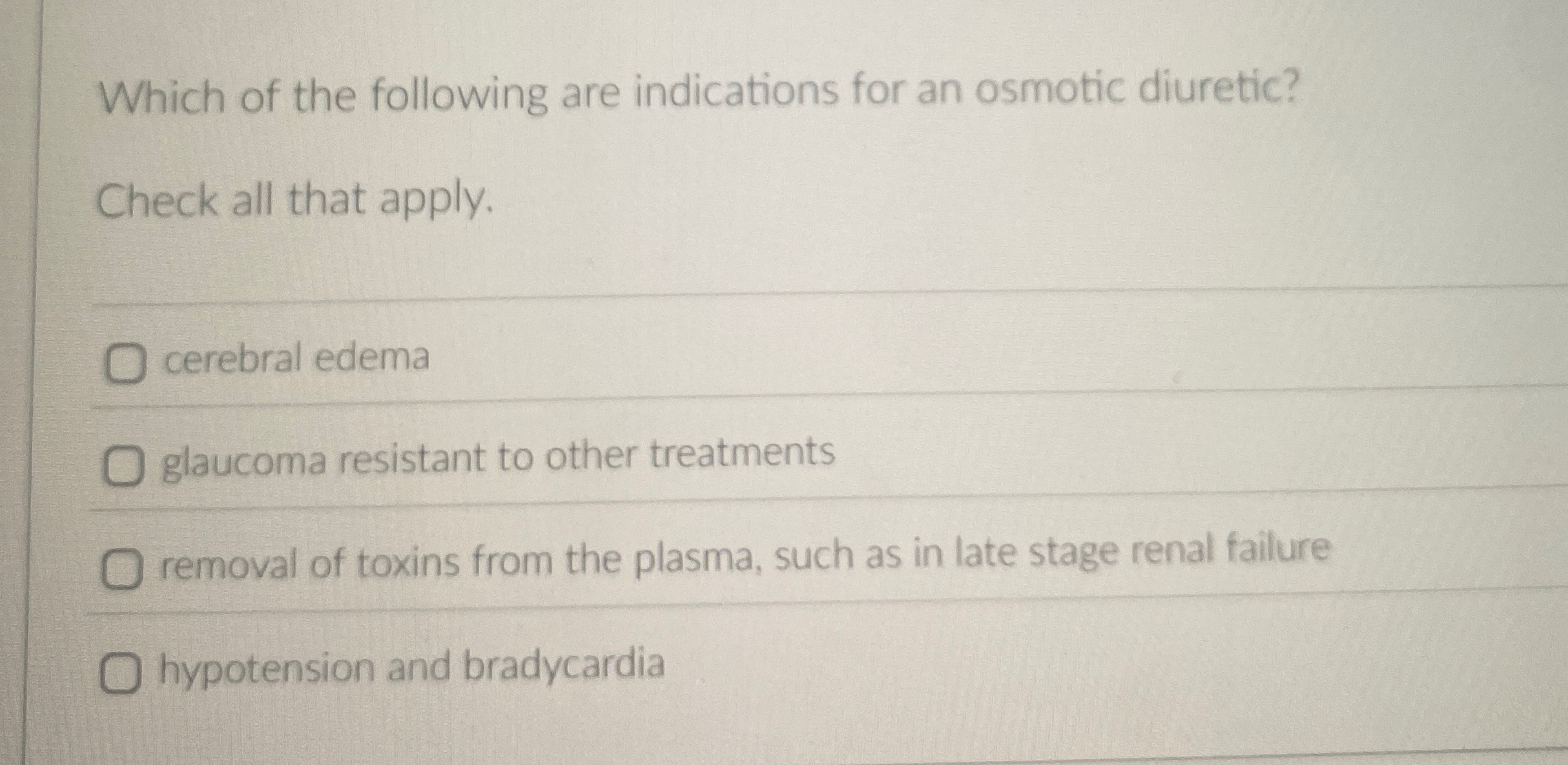 Solved Which of the following are indications for an osmotic