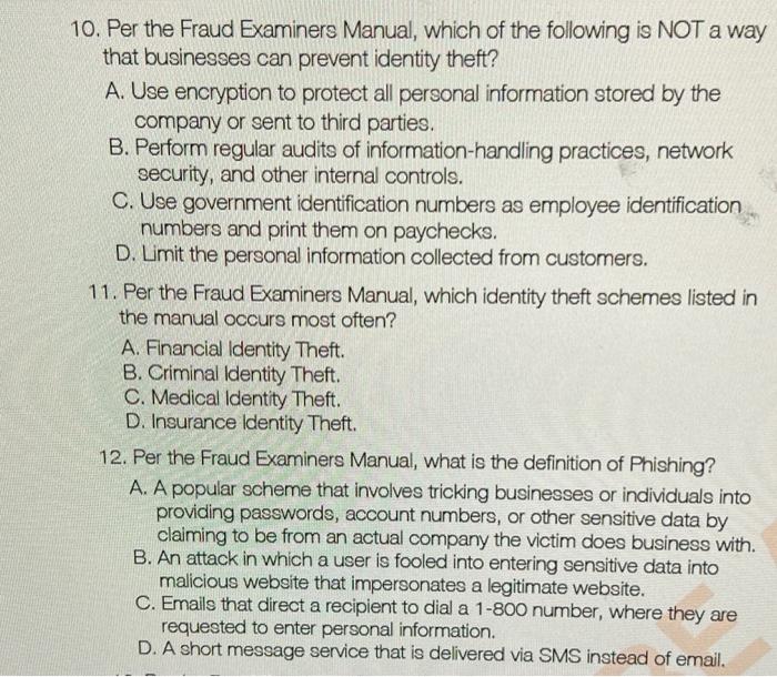 Solved 10. Per The Fraud Examiners Manual, Which Of The | Chegg.com