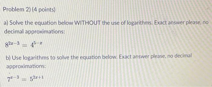 Solved Problem 2) (4 points) a) Solve the equation below | Chegg.com