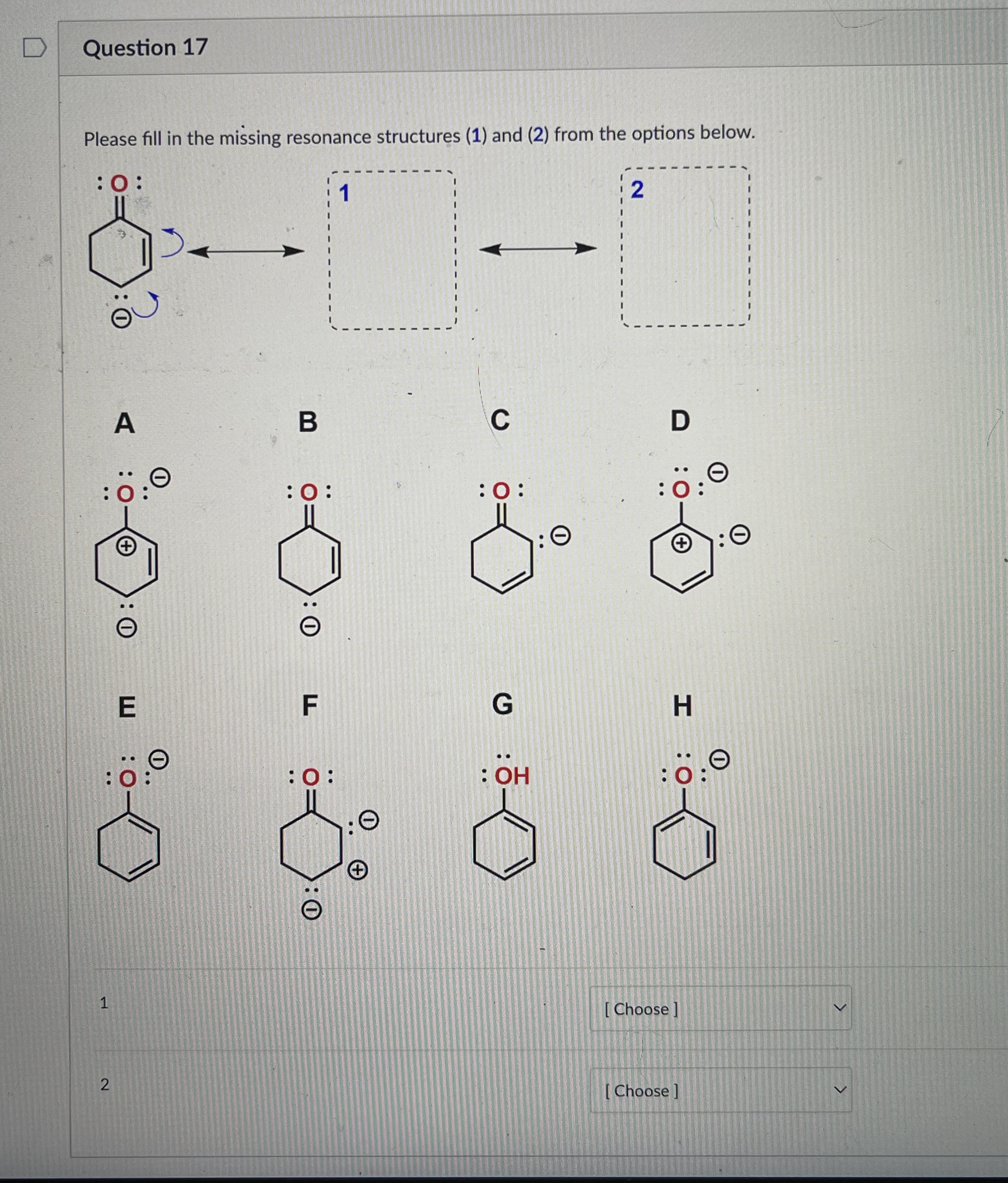 Solved Question 17Please fill in the missing resonance | Chegg.com