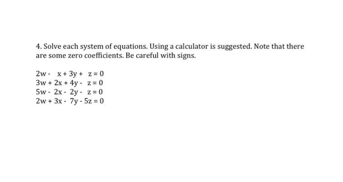 Solved 4. Solve each system of equations. Using a calculator | Chegg.com