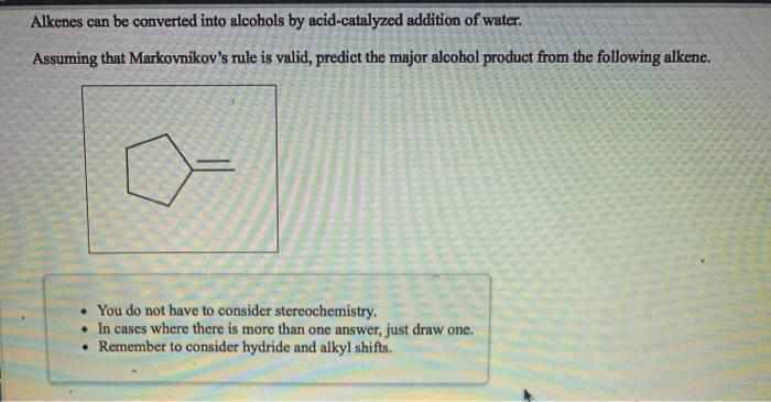 Solved Alkenes Can Be Converted Into Alcohols By