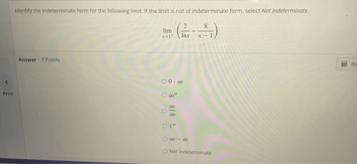 solved-identify-the-indeterminate-form-for-the-following-chegg