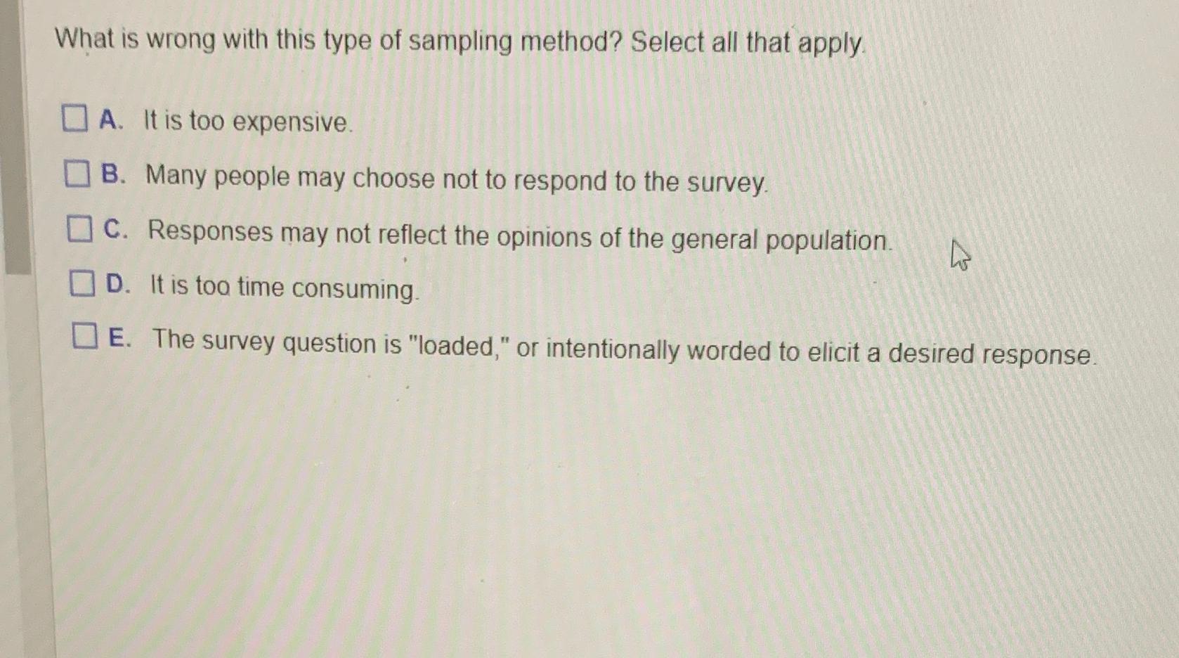 Solved What is wrong with this type of sampling method? | Chegg.com