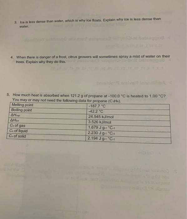 Solved 3. Ice is less dense than water, which is why ice