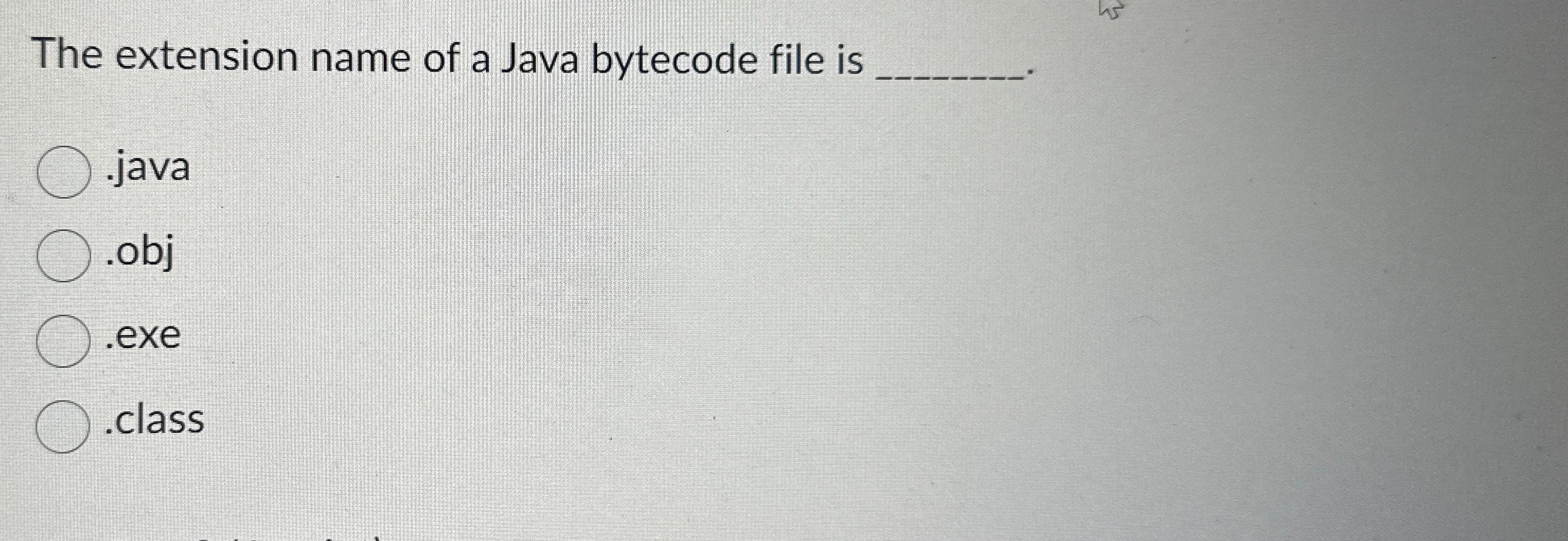 solved-the-extension-name-of-a-java-bytecode-file-chegg