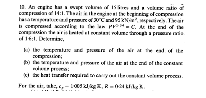 Solved 10. An engine has a swept volume of 15 litres and a | Chegg.com